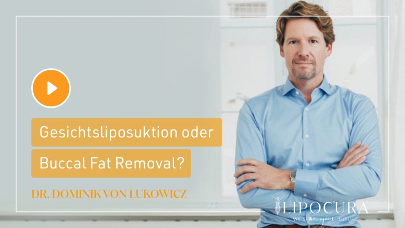 Video-Thumbnail Dr. von Lukowicz: Gesichtsliposuktion oder Buccal Fat Removal