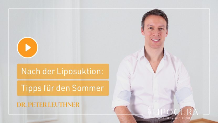 Video-Thumbnail Dr. Leuthner: Nach der Liposuktion: Tipps für den Sommer